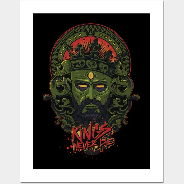 Kings Never Die Wall Art by Dabyong